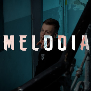 Melodia (Explicit)