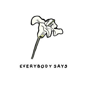 Everybody Says