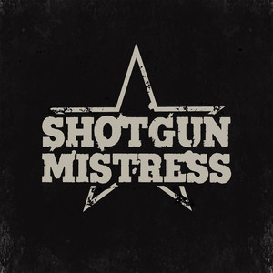 Shotgun Mistress (Explicit)