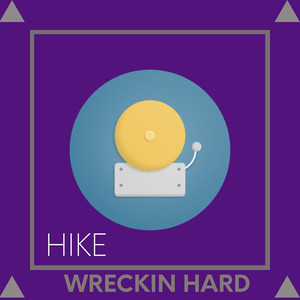 Wreckin Hard (Explicit)