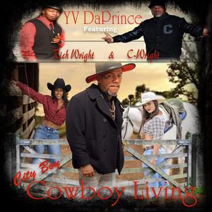 City Boy Cowboy Living (feat. C-Wright & Rich Wright) (Radio Edit)