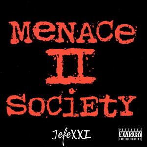 Menace II Society (Explicit)