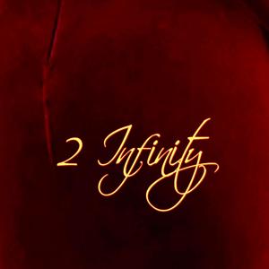 2 Infinity (Explicit)