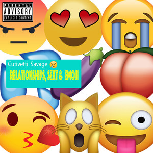 Relationships, Sext & Emoji (Explicit)