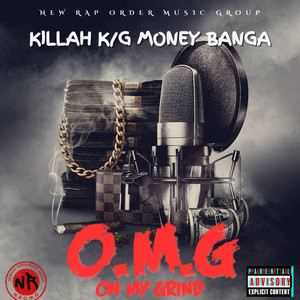 On My Grind (O.M.G.) (Explicit)