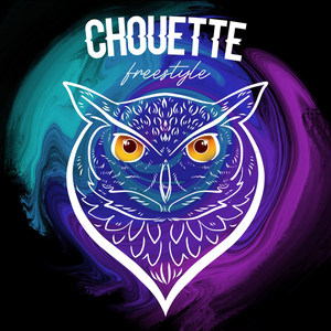 Chouette(freestyle) (Explicit)