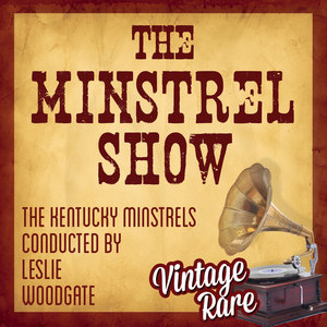 Vintage Rare - The Minstrel Show