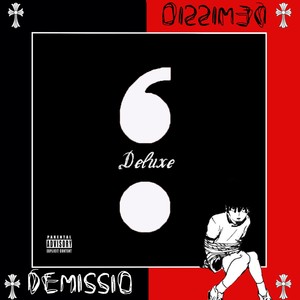 Demissio (Deluxe) [Explicit]