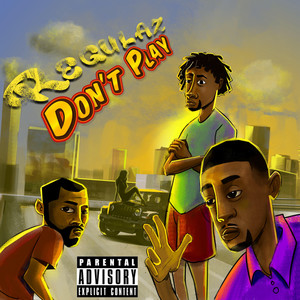 Don't Play (Explicit)