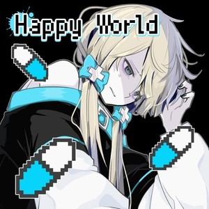 Happy World (Explicit)