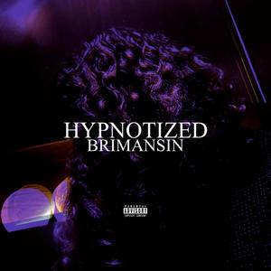 Hypnotized (Explicit)