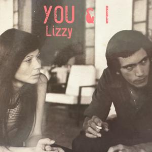 You & I Lizzy
