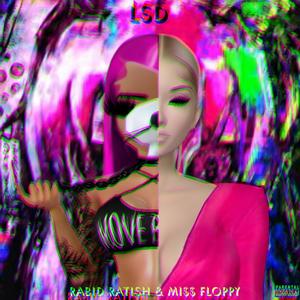 LSD (feat. Mi$$ Floppy) (Explicit)