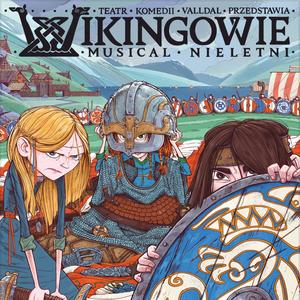 Wikingowie. Musical nieletni (Original Musical Soundtrack)