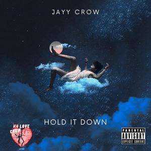 Hold it down (Explicit)