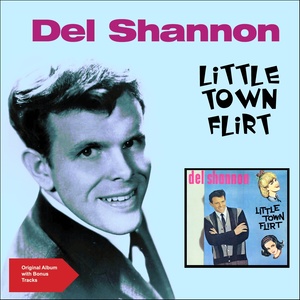 Little Town Flirt (Original Album Plus Bonus Tracks)