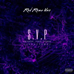 S.V.P. (interlude) (feat. RedRoseUno) [Explicit]