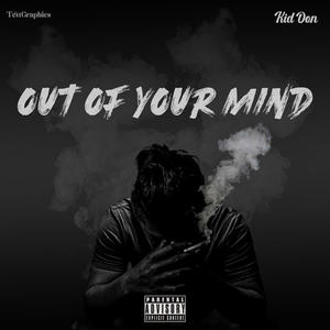 Out of Your Mind