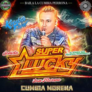 Cumbia Morena (feat. Sonido Super Lucky)