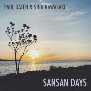 Sansan Days (feat. Shinkawasaki)