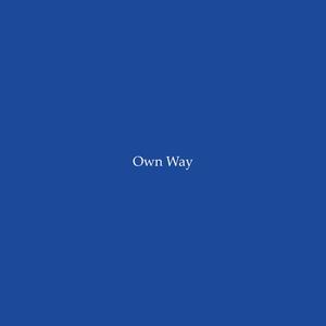 Own Way (Explicit)