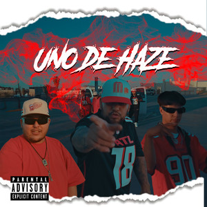 Uno de Haze (Explicit)