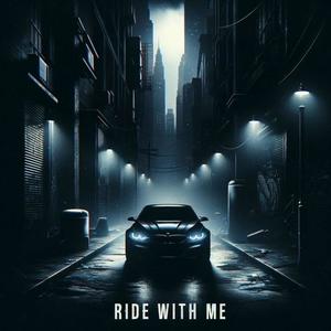 Ride with me (Explicit)