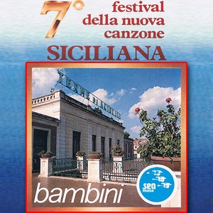 7º Festival della nuova canzone siciliana (Canzoni per bambini)