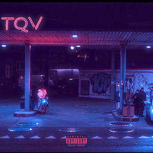 T.Q.V. (Explicit)