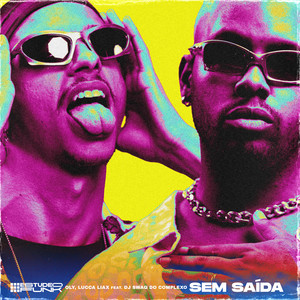 Sem Saída (Explicit)