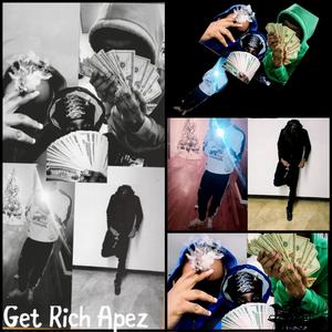 Get Rich Apez (Explicit)