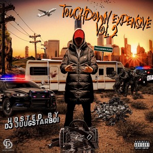 Touchdown Expensive, Vol. 2 (Explicit)