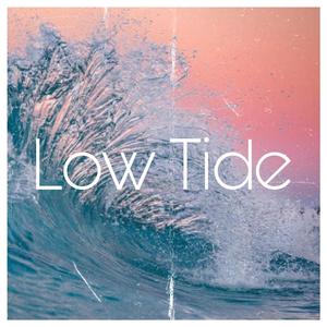 Low Tide (Explicit)
