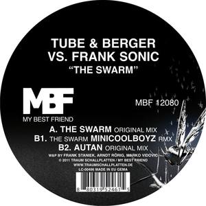 The Swarm (Tube & Berger vs. Frank Sonic) (Original Mix)