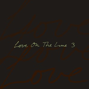 Love On The Line 3 (Explicit)