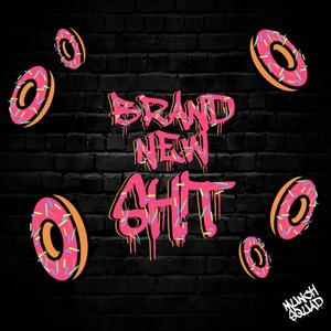 BRAND NEW **** (Explicit)