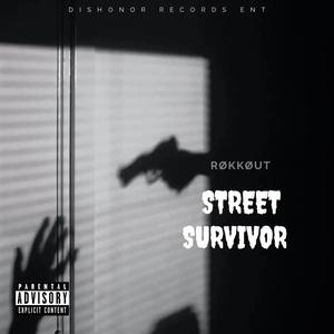 Street Survivor (Explicit)