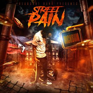 Street Pain (Explicit)