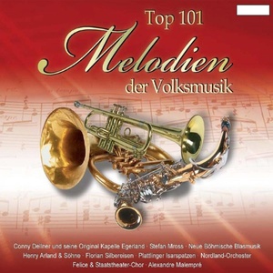 Top 101 Melodien der Volksmusik, Vol. 3