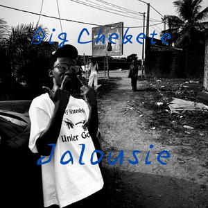 Big Chekete - Jalousie (Explicit)