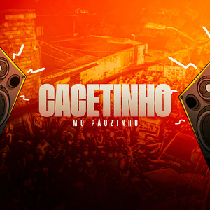 Cacetinho (Explicit)