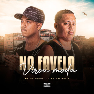 Na Favela Virou Moda (Explicit)