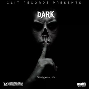 Dark (Explicit)