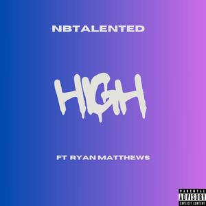 HIGH (feat. Ryan Matthews) [Explicit]