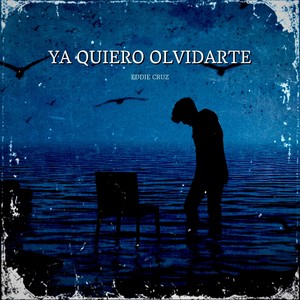 Ya Quiero Olvidarte
