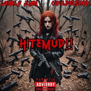 HITEMUP!! (feat. cøuldbezenø!) (Explicit)