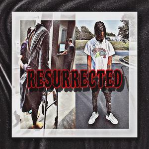 Resurrected