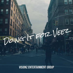 Doing It for Veez