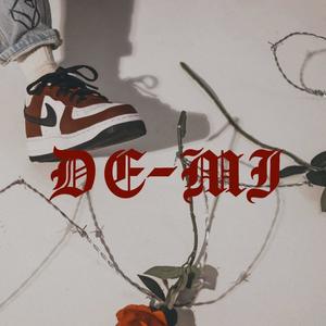 DE-MI (feat. Kiddy) (Explicit)