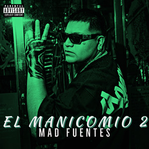 El Manicomio 2 (Explicit)